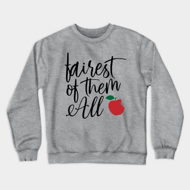 Fairest of Them All Apple Crewneck Sweatshirt by DesIndie